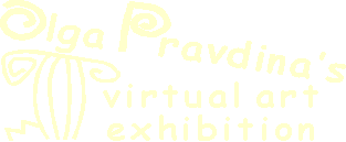 Olga Pravdina's virtual art exhibition
